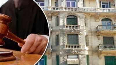 الطرد النهائي والإخلاء، 3 حالات تمكنك من التعامل مع المستأجر بقانون الإيجار القديم