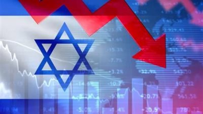 انهيار اقتصاد الاحتلال الإسرائيلي بسبب الحرب والإنفاق العسكري