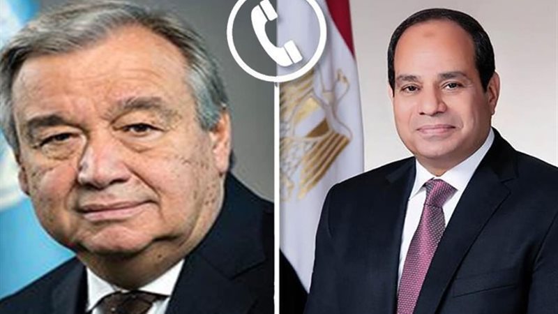الرئيس السيسي و سكرتير الأمم المتحدة